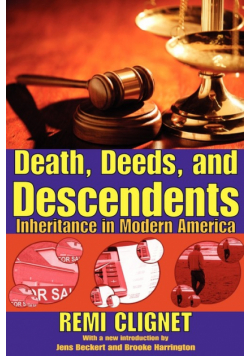 Death, Deeds, and Descendents