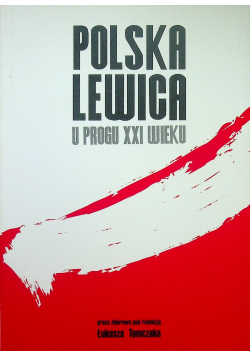 Polska Lewica u progu XXI wieku