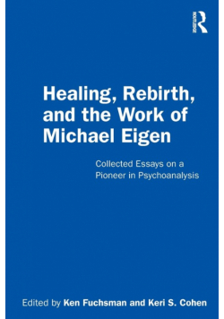Healing, Rebirth and the Work of Michael Eigen