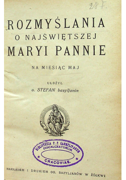 Rozmyślania o Najświętszej Maryi Pannie na miesiąc maj 1950 r.