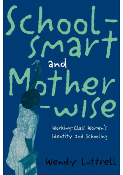 School-smart and Mother-wise