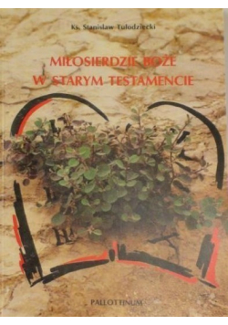 Miłosierdzie Boże w Starym Testamencie