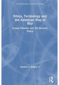 Ethics, Technology and the American Way of War