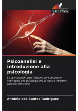Psicoanalisi e introduzione alla psicologia
