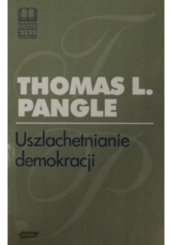 Uszlachetnianie demokracji