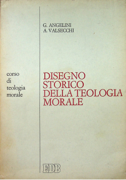 Disegno Storico della teologia morale
