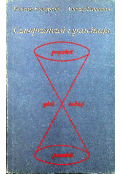 Czasoprzestrzeń i grawitacja
