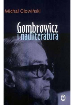 Gombrowicz i nadliteratura