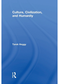 Culture, Civilization, and Humanity