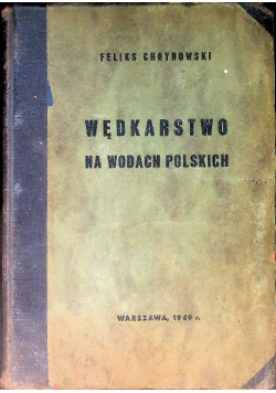 Wędkarstwo na wodach polskich 1949 r.