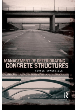 Management of Deteriorating Concrete Structures