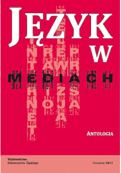 Język w mediach antologia