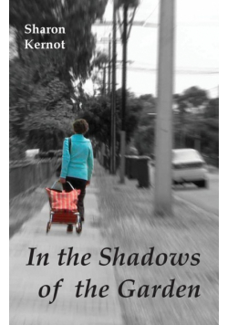 In the Shadows of the Garden