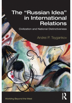 The "Russian Idea" in International Relations