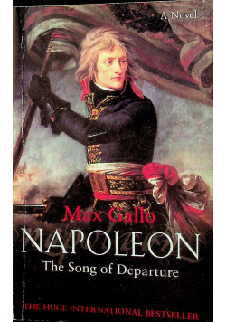 Napoleon The Song of Departure