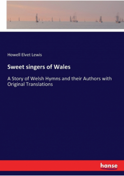 Sweet singers of Wales