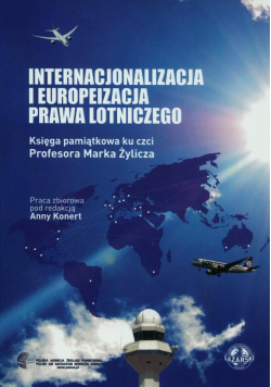 Internacjonalizacja i europeizacja prawa lotniczego