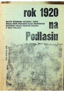 Rok 1920 na Podlasiu