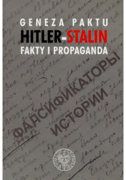 Geneza paktu Hitler-Stalin Fakty i propaganda