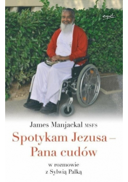 Spotykam Jezusa Pana cudów