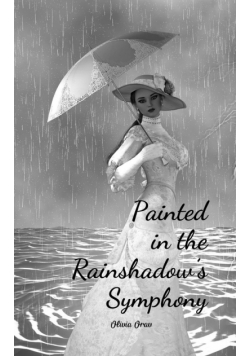 Painted in the Rainshadow's Symphony