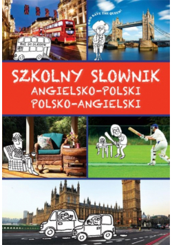 Szkolny słownik angielsko-polski polsko-angielski