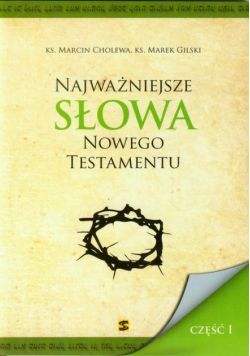 Najważniejsze słowa Nowego Testamentu część 1