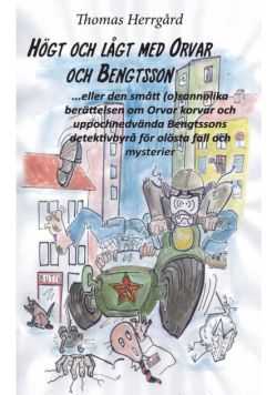 Högt och lågt med Orvar och Bengtsson