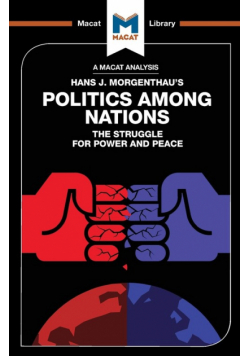 An Analysis of Hans J. Morgenthau's Politics Among Nations