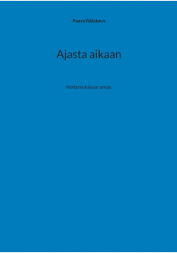 Ajasta aikaan