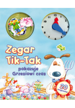 Brenda Apsley - Zegar Tik-Tak pokazuje Grzesiowi czas