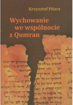 Wychowanie we wspólnocie z Qumran