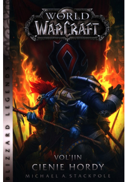 World of Warcraft Vol'jin Cienie Hordy