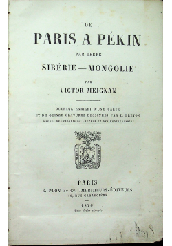 De Paris a Pekin par terre Siberie Mongolie 1876 r.