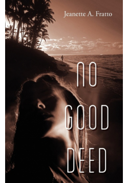 No Good Deed