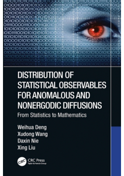 Distribution of Statistical Observables for Anomalous and Nonergodic Diffusions