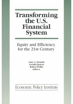 Transforming the U.S. Financial System