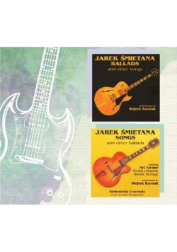 Jarek Śmietana: Ballads and../Songs and.. 2CD