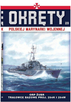 Okręty Polskiej Marynarki WojennejTom 29