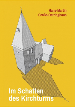 Im Schatten des Kirchturms