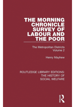 The Morning Chronicle Survey of Labour and the Poor