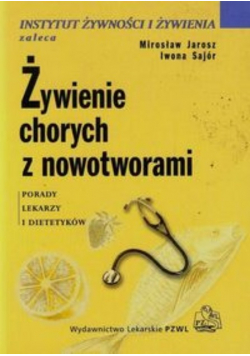 Żywienie chorych z nowotworami