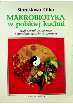 Makrobiotyka w polskiej kuchni
