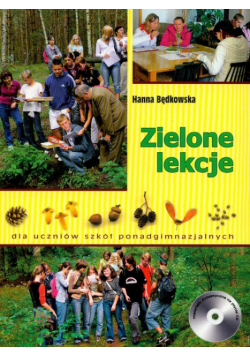 Zielone lekcje dla uczniów szkół ponadgimnazjalnych + CD