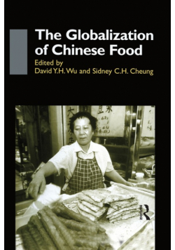 The Globalisation of Chinese Food
