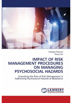 Impact Of Risk Management Procedures On Managing Psychosocial Hazards