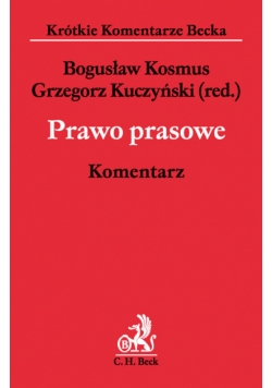 Kosmus Bogusław - Prawo prasowe Komentarz
