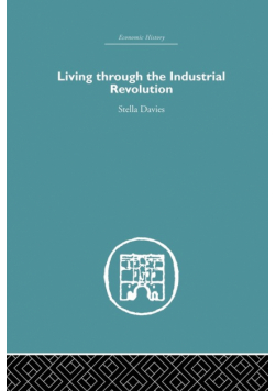 Living Through the Industrial Revolution