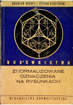 Budownictwo znormalizowane oznaczenia na rysunkach