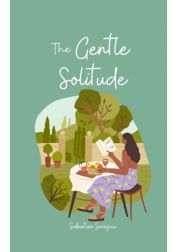 The Gentle Solitude